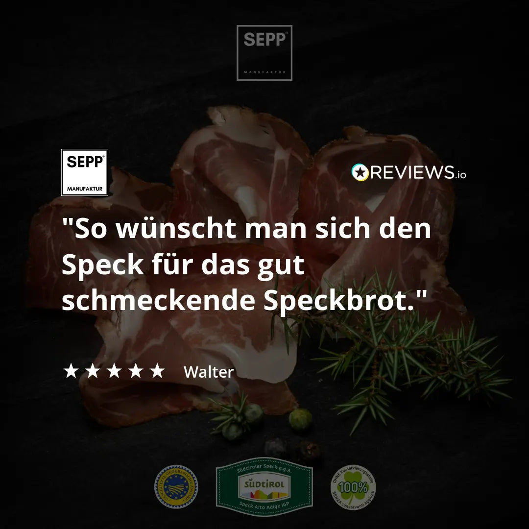 SEPP' Südtiroler Speck g.g.A. - 'Fein geschnitten' ohne Pökelsalz - BIBA-RICAMBI